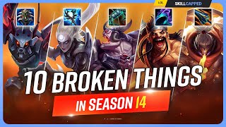 10 INSANELY BROKEN Things You Need to ABUSE in Season 14  League of Legends [upl. by Adelric]