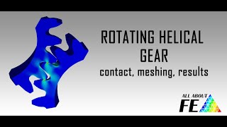 Ansys tutorial  Rotating Helical Gear contact meshing results [upl. by Eilojne]