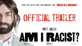 Am I Racist  Official Trailer [upl. by Notyrb21]