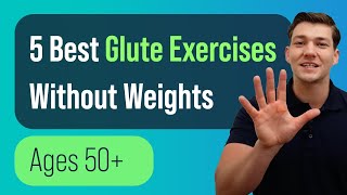 5 Best Glute Exercises Without Weights Ages 50 [upl. by Clymer]