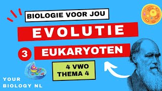 4 vwo  Evolutie  3  Eukaryoten [upl. by Silloc]