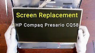 HP Compaq Presario CQ58 Screen Replacement Guide [upl. by Choong]