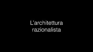 Larchitettura razionalista [upl. by Georgette709]