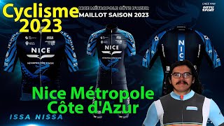 🚴‍♂️Présentation Cyclisme 2023  Nice Métropole Côte dAzur🇫🇷 Le Ny Mifsud Couanon [upl. by Ennaitak976]