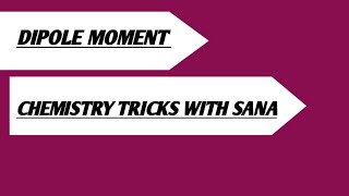 dipole moment o polar molecules chemistry tricks with sana [upl. by Lilllie312]