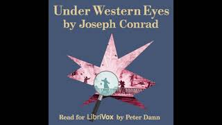 Under Western Eyes version 2 by Joseph Conrad read by Peter Dann Part 22  Full Audio Book [upl. by Zizaludba]