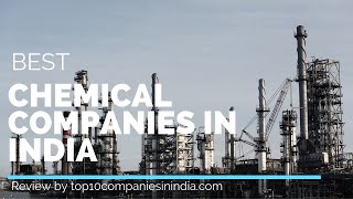 Top 10 Chemical Companies in India [upl. by Ynez]