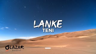 Teni  Lanke Lyrics Video [upl. by Kcorb]