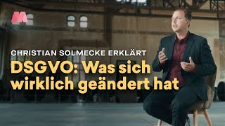 DSGVO – Datenschutzänderungen von Christian Solmecke erklärt [upl. by Latt130]