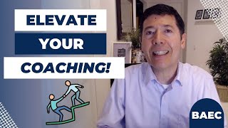 3 Ways to Elevate Your Coaching Skills as an Executive Coach  Executive Coaching Techniques [upl. by Bettencourt]