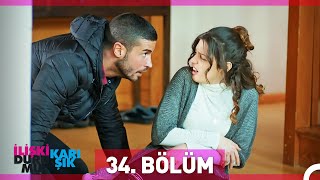 İlişki Durumu Karışık 34 Bölüm [upl. by Eillas]