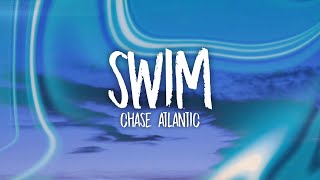 Chase Atlantic  SWIM TikTok Remix Lyrics [upl. by Selrhc620]