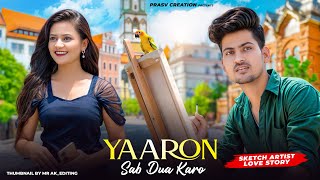 Yaaron Sab Dua Karo  Stebin Ben  Cute Love Story New Hindi Song 2024  PRASV Creation  Prashant [upl. by Ahsekyw]