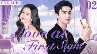 ENGSUB【Love at First Sight】▶EP02  Wu Lei，Xu Lingyue💕Good Drama [upl. by Wagshul]