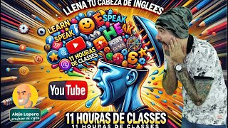 LLENA TU CABEZA DE INGLÉS  Maratón 11 horas de clases gratis [upl. by Iolenta2]