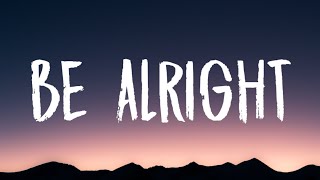 Dean Lewis  Be Alright Lyrics [upl. by Prudhoe452]