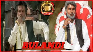 Bulandi Movie 2000 Rajinikanth Movie  Anil kapoor Best Dialogue  Movie spoof  Hindi movies Css [upl. by Enirhtak]