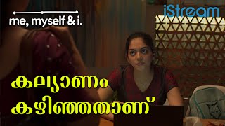 നിനക്ക് ഒന്നുമറിയില്ല  Me Myself amp I  Malayalam Web Series  Ahaana Krishna  iStream OTT [upl. by Buzz]