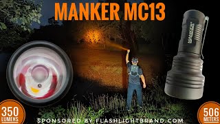 Manker MC13 Osram Cslnm1fy 350 lumens max 506 meters amp Comparison with Convoy C8 Cslnm1tg [upl. by Drofniw605]