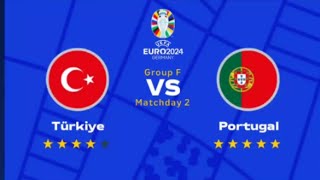 UEFA EURO CUP 2024  TURKIYE VS PORTUGAL  GROUP STAGE  FIFA [upl. by Tacklind944]