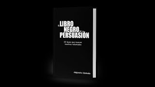 El libro negro de la PERSUASIÓN [upl. by Hilario]