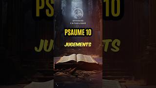 Exploration du Psaume 10 de la Bible sagessecatholique inspirationchrétienne motivationchrétienne [upl. by Barnum]