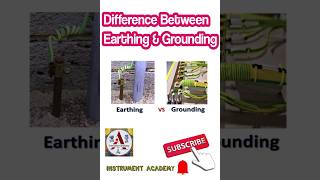 Difference BW Earthing amp Grounding  Instrument Earthing  Electrical Earthing InstrumentAcademy [upl. by Hubert]