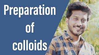 5 Surface ChemistryColloids Preparation Chemistry in Tamil [upl. by Saiasi217]