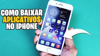 Como baixar aplicativos no iPhone da forma certa Qualquer iphone [upl. by Adnirolc734]