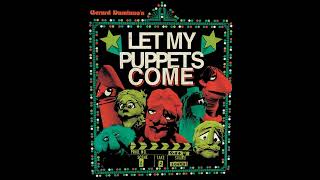 Let My Puppets Come 1976  quotTake your baby to the moviesquot [upl. by Annabelle]