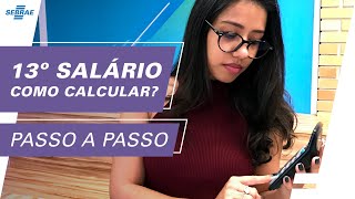 COMO CALCULAR O DÉCIMO TERCEIRO SALARIO 🤔 Cálculo do 13º Salário 💲 Passo a Passo Explicado 2022 [upl. by Jeffy]