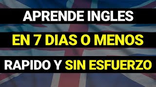 😱 CÓMO APRENDER INGLÉS EN 7 DÍAS 🗽  CURSO DE INGLÉS COMPLETO👨‍🏫✅ [upl. by Hayes]