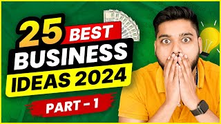 25 Best Business Ideas 2024  New Business Ideas  Social Seller Academy [upl. by Adnovahs700]