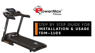 Powermax Fitness TDM110S Treadmill  Complete Guide on Installation and How to Use [upl. by Weksler918]