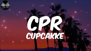 cupcakKe  Cpr Lyrics [upl. by Niak]