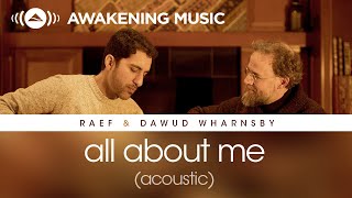 Raef amp Dawud Wharnsby  All About Me Acoustic [upl. by Russian]