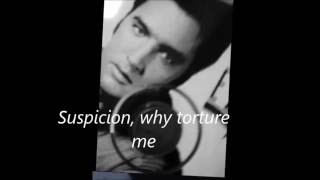 Elvis Presley  Suspicion  incl lyrics [upl. by Acinomad]