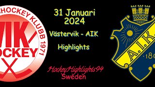 VÄSTERVIK VS AIK  31 JANUARI 2024  HIGHLIGHTS  HOCKEYALLSVENSKAN [upl. by Nalad]