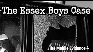 The Essex Boys Case  The Mobile Evidence 4 [upl. by Anerat199]