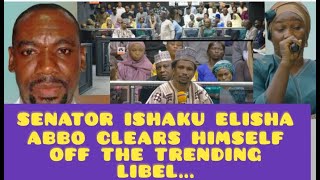 senator Ishaku Abbo clears himself off the Trending libel [upl. by Feldt]