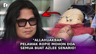 quotALLAHUAKBARquot Pelawak Ropie Mohon Doa Semua Buat Azlee Senario [upl. by Etnovahs]