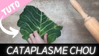 Comment faire un cataplasme de chou vert  Tutoriel pour soigner vos inflammations naturellement [upl. by Doownil]