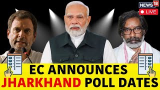 LIVE  Jharkhand Election 2024  Elections Commission Announces Jharkhand Poll Dates  N18L [upl. by Enylekcaj187]