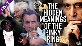 The Power Secret Meaning amp History Why Gentlemen Gangsters amp Entrepreneurs Wear Pinky Rings [upl. by Daron629]