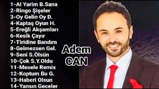 Adem CAN  ALBÜM  HAREKETLİ 14 ESER  48 Dk  İyi Dinlemeler Teşekkürler😊👏🌹 [upl. by Ciaphus]