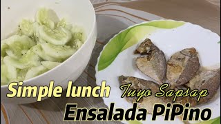 Ensalada Pipino at Sapsap na tuyo isda lunch simple food [upl. by Ohce]