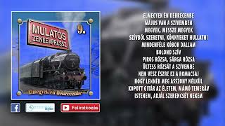 Elmegyek én Debrecenbe  Mulatós zeneexpressz 9 teljes album [upl. by Navy29]