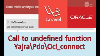 Call to undefined function yajra\pdo\ociconnect oracle Laravel [upl. by Saibot]