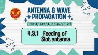 431 Feeding of Slot antenna  EC602 [upl. by Yllor]