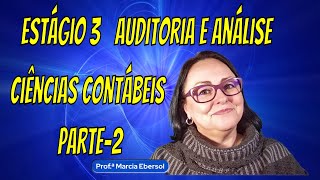 Estagio 3 Auditoria e Analise Parte 2 [upl. by Sugna]